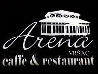 Arena Vršac caffe restoran za poslovni ručak