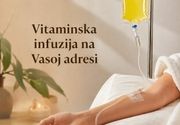 Vitaminska infuzija - Beograd ( Vozdovac, Dorcol, Palilula, Zvezdara)