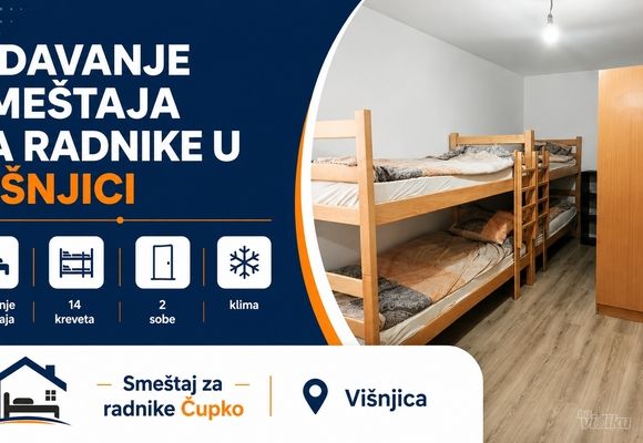 Izdavanje smeštaja za radnike Višnjica