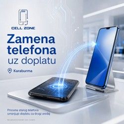 Zamena telefona uz doplatu Karaburma