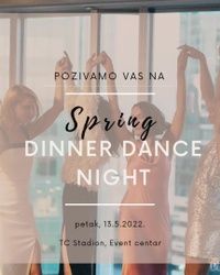 Spring DINNER DANCE NIGHT - all inclusive Plesno veče