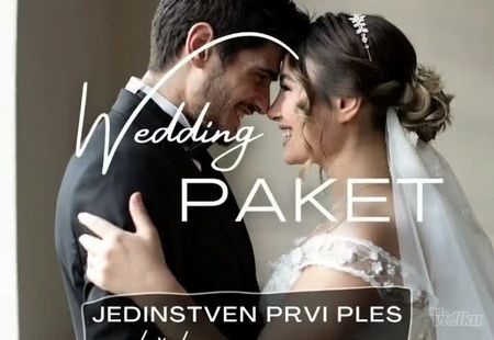 WEDDING PAKET - Sve na jednom mestu za savršen prvi ples!